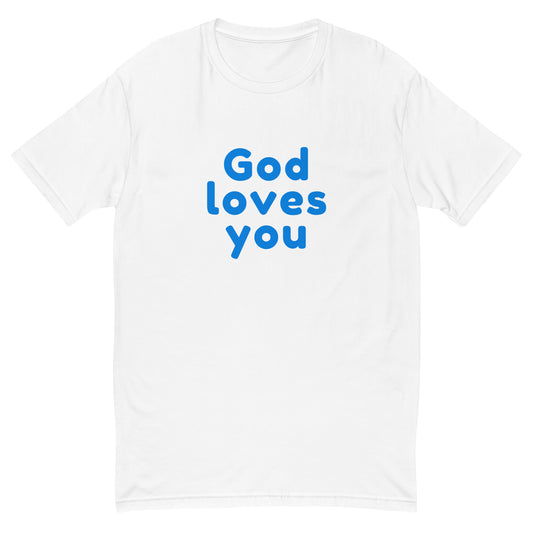 God Loves you White Unisex T-shirt
